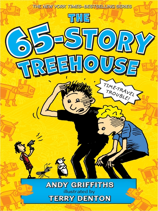Title details for The 65-Story Treehouse by Andy Griffiths - Wait list